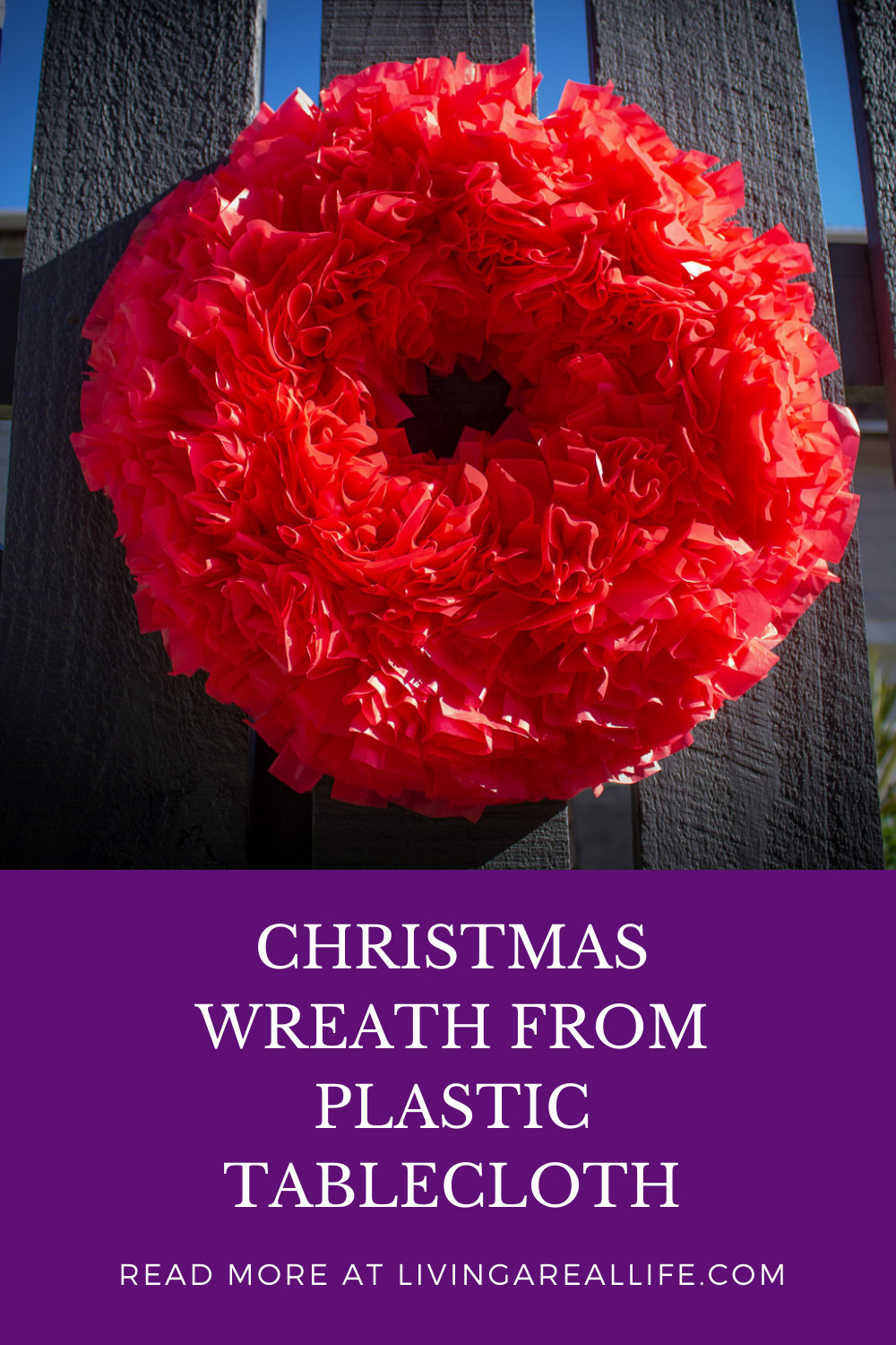 How To Make A Christmas Wreath From A Plastic Tablecloth Living a
